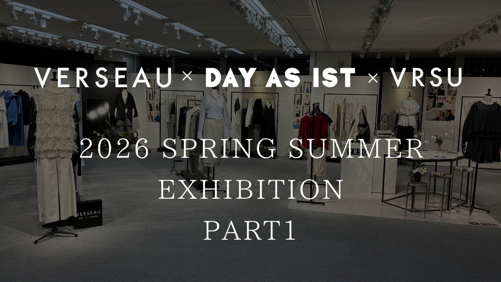 2026|SPRING.SUMMER 1st.COLLECTION <br>展示会開催中!